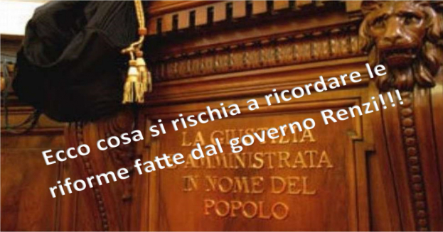 Reato gravissimo ricordare le tante riforme di Renzi. Si rischia il carcere a vita